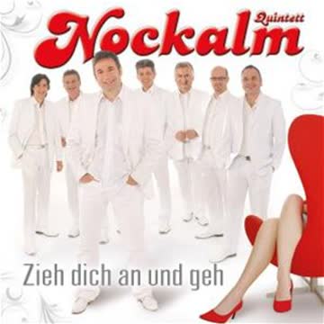 NOCKALM QUINTETT - Zieh Dich an & Geh