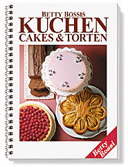 Betty Bossis Kuchen, Cakes & Torten