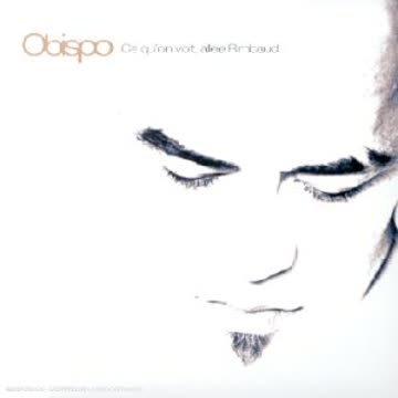 Pascal Obispo - Ce Qu'on Voit,Allee Rimbaud