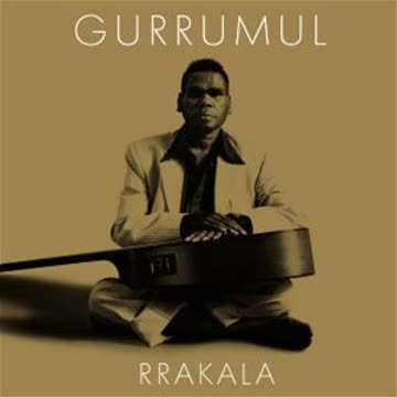 Gurrumul - Rrakala