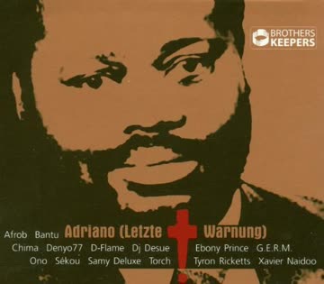 Brothers Keepers - Adriano (Letzte Warnung)