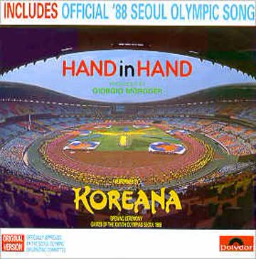 Georgio Moroder Koreana - Hand in Hand - Includes Official '88 Seoul Olympic Song (UK Import)