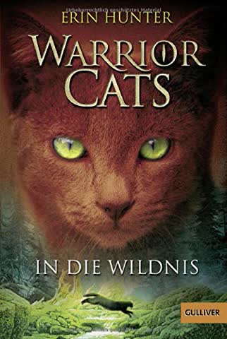 Warrior Cats 1. In Die Wildnis