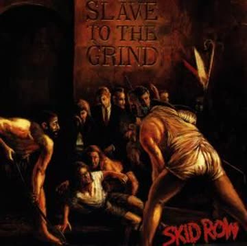 Skid Row - Slaves To The Grind