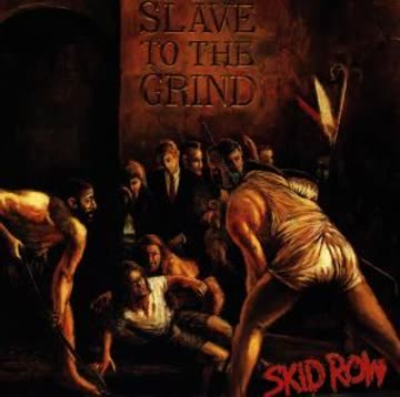 Skid Row - Slaves To The Grind