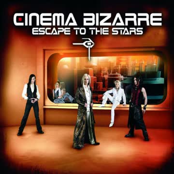 Cinema Bizarre - Escape to the Stars