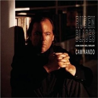 Ruben Blades - Caminando