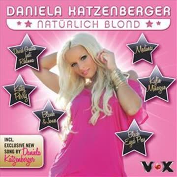Various - Daniela Katzenberger Natürlich Blond