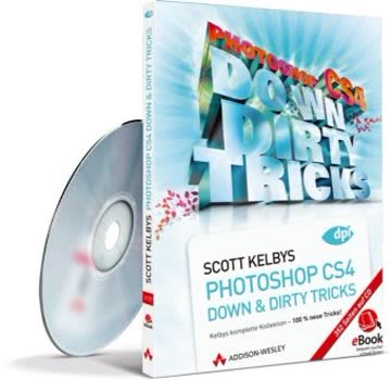 Photoshop CS4 Down&Dirty Tricks - eBook auf CD-ROM: Kelbys komplette Kollektion - 100% neue Tricks (AW eBooks)