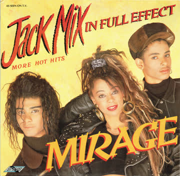 Mirage - Jack Mix - In Full Effect