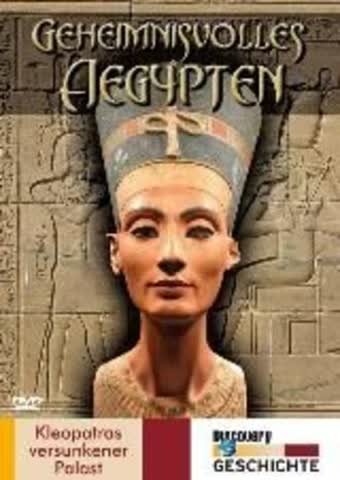 Geheimnisvolles Ägypten - Kleopatras versunken..