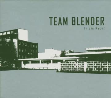 Team Blender - In die Nacht