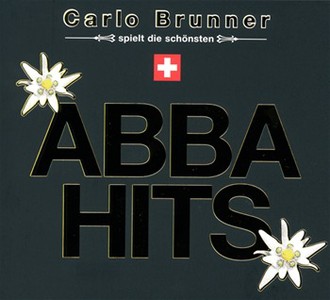 Carlo Brunner - Abba Hits