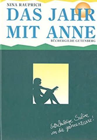 Das Jahr mit Anne. ( Ab 12 J.)