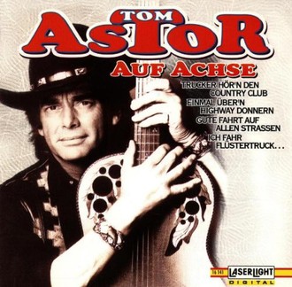 Tom Astor - Auf Achse