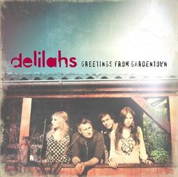 Delilahs - Greetings from Gardentown