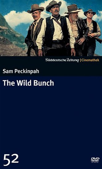 The Wild Bunch - Sie Kannten Kein Gesetz