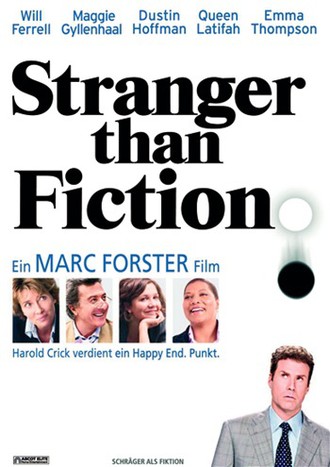 Stranger Than Fiction - Schräger Als Fiktion