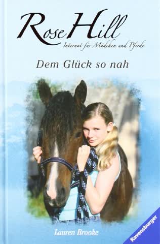 Dem Glück so nah (Rose Hill, Band 7)