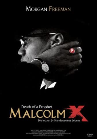 Death of a Prophet - Malcom X: Die letzten 24 Stunden seines Lebens