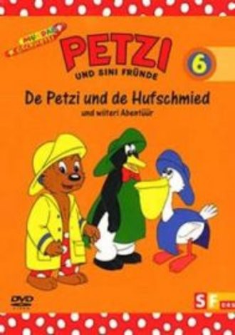 Petzi und sini Fründe 6 - De Petzi und de Hufschmied und wiiteri Abenüür