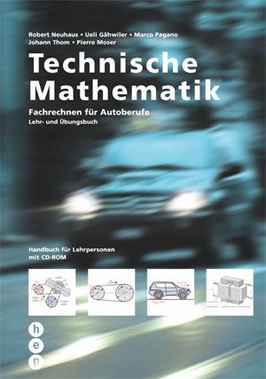 Technische Mathematik - Fachrechnen für Autoberufe: Handbuch für Lehrpersonen