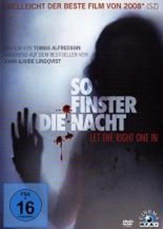 So Finster Die Nacht - Let the right one in