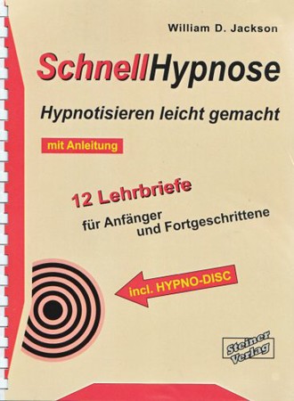 Schnellhypnose. Hypnotisieren leicht gemacht.