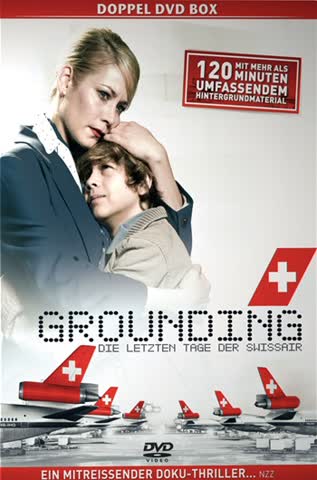 Grounding - Die letzten Tage der Swissair