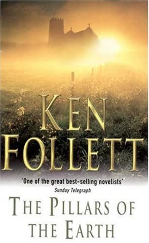 The Pillars of the Earth (The Kingsbridge Novels)