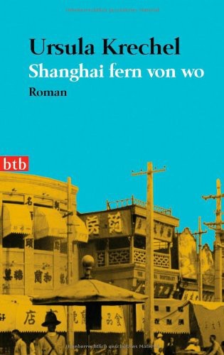 Shanghai fern von wo: Roman