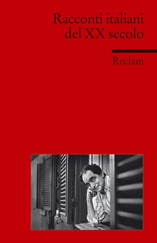 Racconti italiani del XX secolo: (Fremdsprachentexte) (Reclams Universal-Bibliothek)