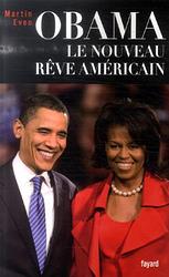 « Obama, le nouveau rève américain » de Martin Even - JPG - 9.5 ko « Obama, le nouveau rève américain » de Martin Even - JPG - 9.5 ko