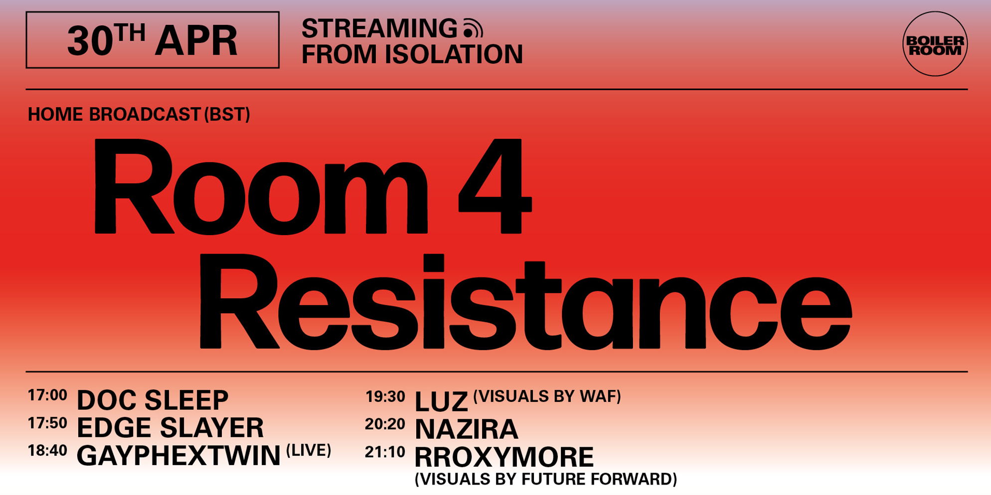 BOILER ROOM X BALLANTINE'S | Streaming from Isolation | Room 4 Resistance