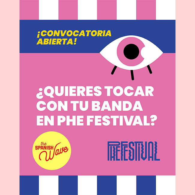 convocatoria phe festival 2025 The spanish wave