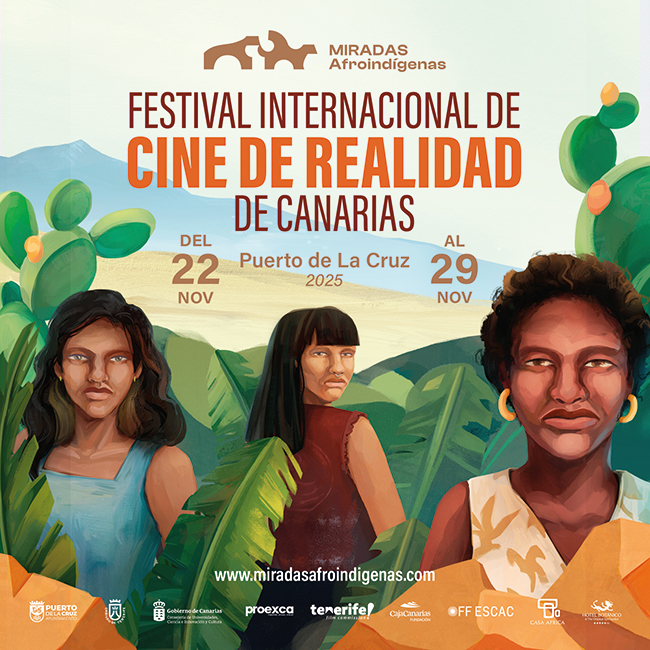 Miradas Afroindígenas. Festival y Mercado Internacional de Cine de Realidad en Puerto de la Cruz tenerife 2025