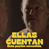 Proyección y conversación "ELLAS CUENTAN esta...