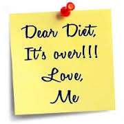 Dear Diet…
