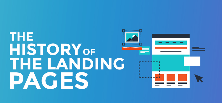 The history of the landing pages