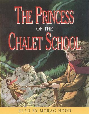 Princess of the Chalet School (The Chalet School)