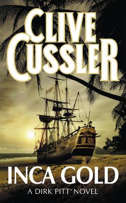 Inca Gold by Clive Cussler