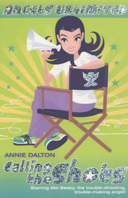 Calling the Shots (Angels Unlimited, Book 4)
