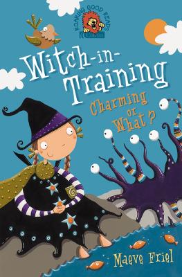 Charming or What? (Witch-in-Training, Book 3)