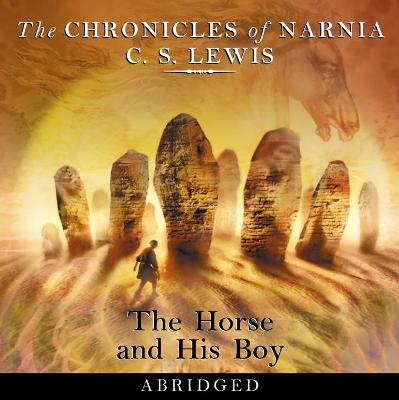 The Horse and His Boy (The Chronicles of Narnia, Book 3)