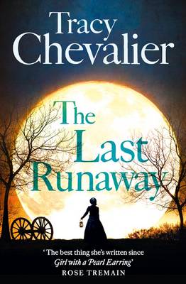 The Last Runaway by Tracy Chevalier