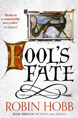 Fool’s Fate (The Tawny Man Trilogy, Book 3) by Robin Hobb