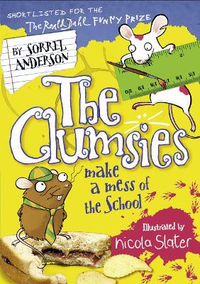 The Clumsies Make a Mess of the School (The Clumsies, Book 5)