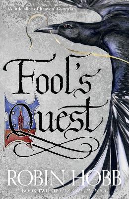 Fool’s Quest (Fitz and the Fool, Book 2) by Robin Hobb