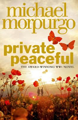 Private Peaceful by Michael Morpurgo, M.B.E.
