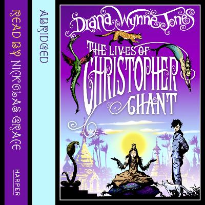 The Lives of Christopher Chant (The Chrestomanci Series, Book 4)